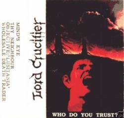 Lord Crucifier : Who Do You Trust?